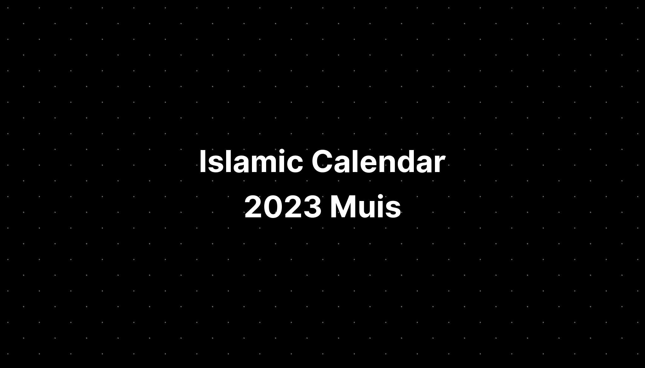 Islamic Calendar 2023 Muis PELAJARAN